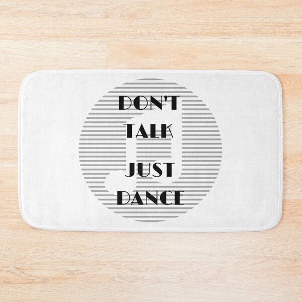 Item preview, Don't Talk, Just Dance designed and sold by RetroCave.