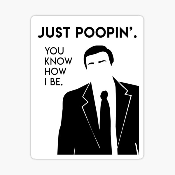Michael Scott - Just Poopin' Sticker