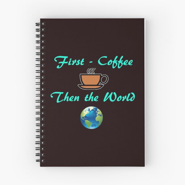 Item preview, First Coffee Then the World designed and sold by StudioN.