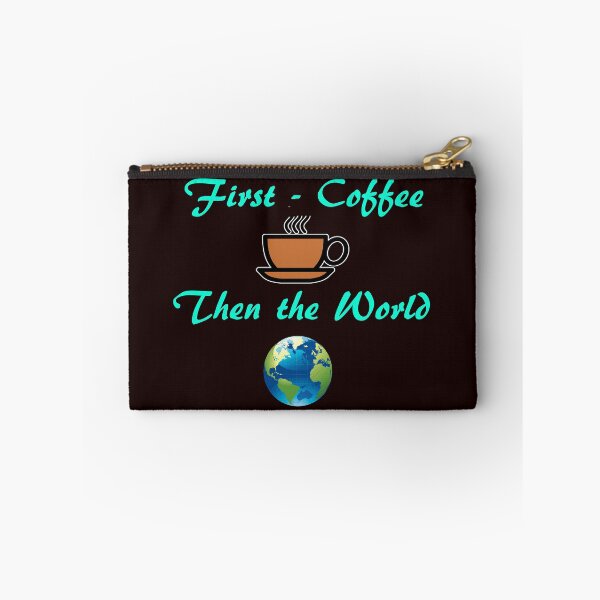 Item preview, First Coffee Then the World designed and sold by StudioN.