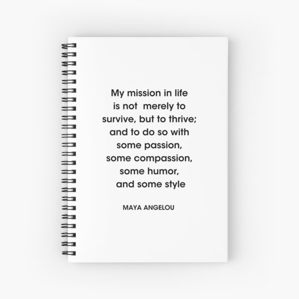 my-mission-in-life-is-not-merely-to-survive-but-to-thrive-and-to-do