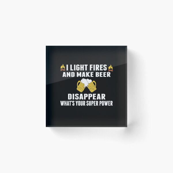 Item preview, I light Fire and make beer disappear - Funny Camping Shirt ,Camping Tees, Camp T shirt, Camping Shirt For Men and Women designed and sold by sols.