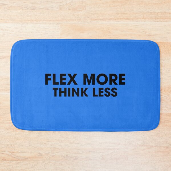 Item preview, Flex more, think less. Black on blue designed and sold by Pawgyle.