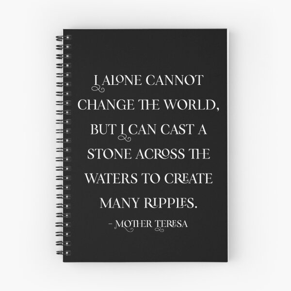 Item preview, “I alone cannot Change the world..” quote by Mother Teresa  designed and sold by KionaDesign.