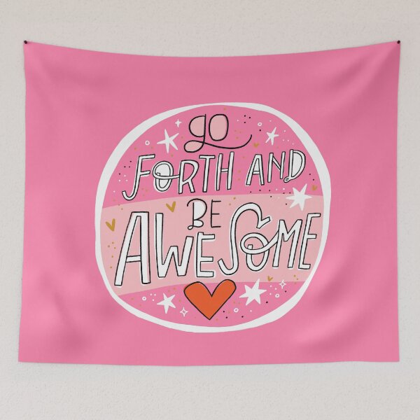 Item preview, Go Forth and Be Awesome designed and sold by CynthiaFxo.
