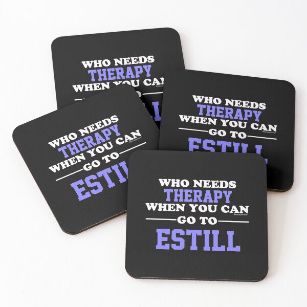 Item preview, Who Needs Therapy When You Can Go To Estill designed and sold by CoolApparelShop.