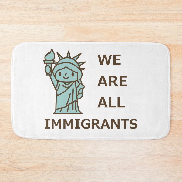 Item preview, We Are All Immigrants Pro Immigration DACA Anti Trump designed and sold by Creekman Designs.