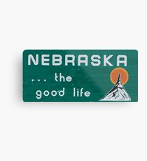 Nebraska. . .Das gute Leben! NE-Shirt: #nebraskalove Metallbild