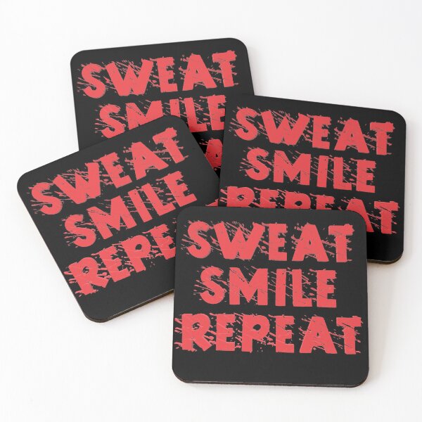 Item preview, Sweat, Smile, Repeat designed and sold by Awgie-Dawg.