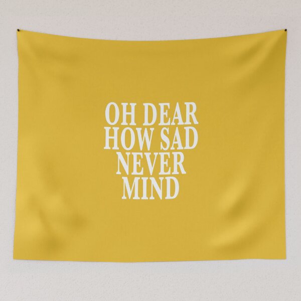 Item preview, Oh Dear, How Sad, Never Mind designed and sold by Off the Box.