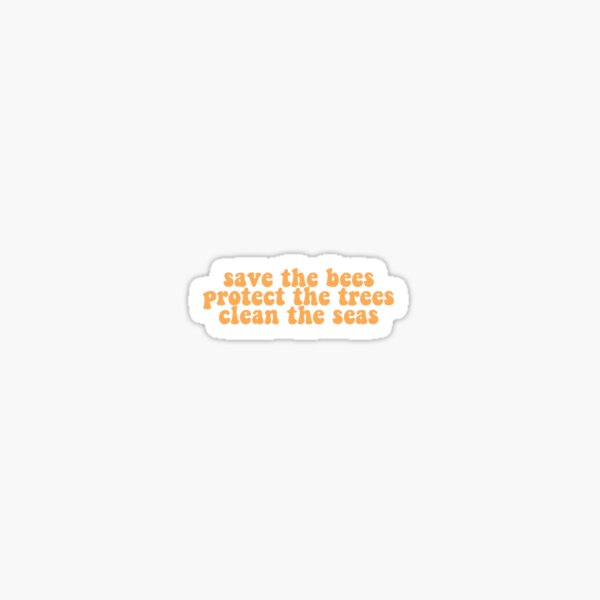 Artikel-Vorschau von VSCO Save the Bees Schützen Sie die Bäume, designt und verkauft von sstickershopp.
