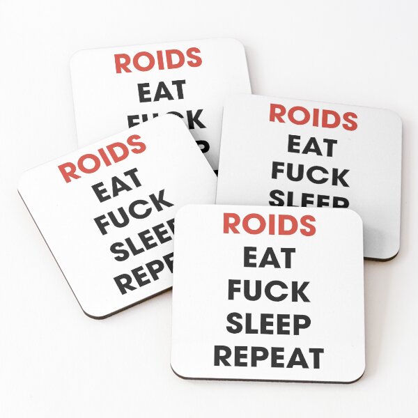 Item preview, ROIDS EAT FUCK SLEEP REPEAT designed and sold by Pawgyle.