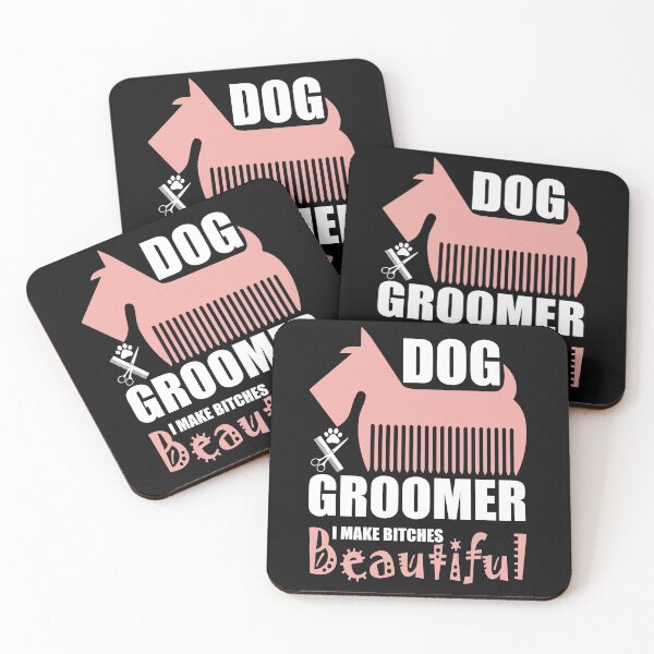 Item preview, Dog Groomer, We make Bitches Beautiful designed and sold by dcanimal.