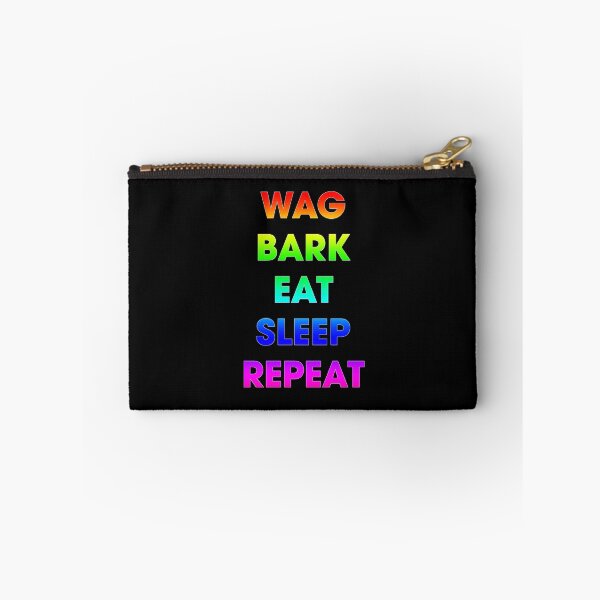 Item preview, WAG BARK EAT SLEEP REPEAT designed and sold by Pawgyle.