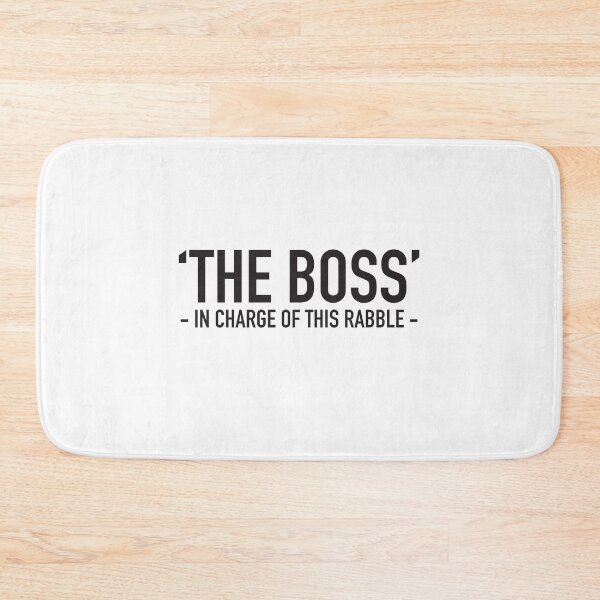 Item preview, THE BOSS in charge of this rabble designed and sold by jazzydevil.