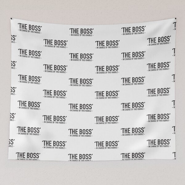 Item preview, THE BOSS in charge of this rabble designed and sold by jazzydevil.