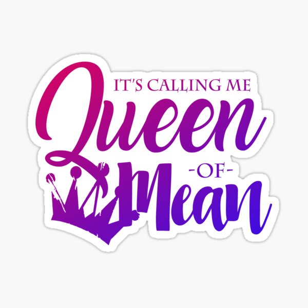 Descendants - Queen of Mean Sticker