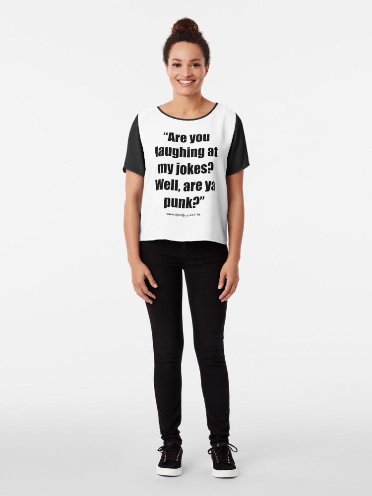 Alternate view of Are you laughing at My Jokes Chiffon Top