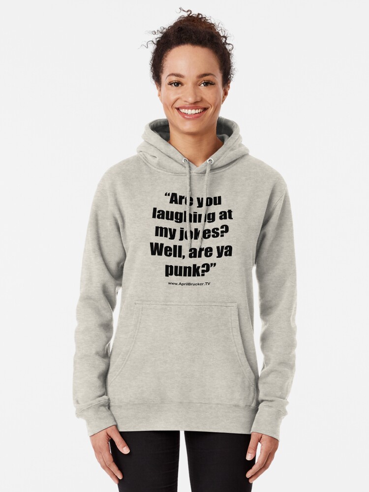 Alternate view of Are you laughing at My Jokes Pullover Hoodie