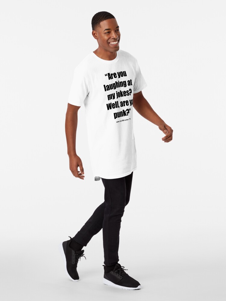 Alternate view of Are you laughing at My Jokes Long T-Shirt