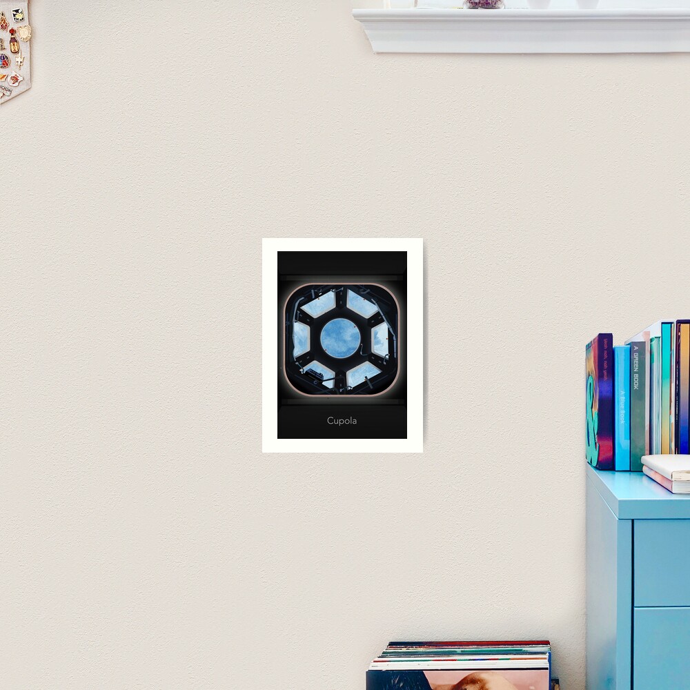 Cupola (ISS) Art Print