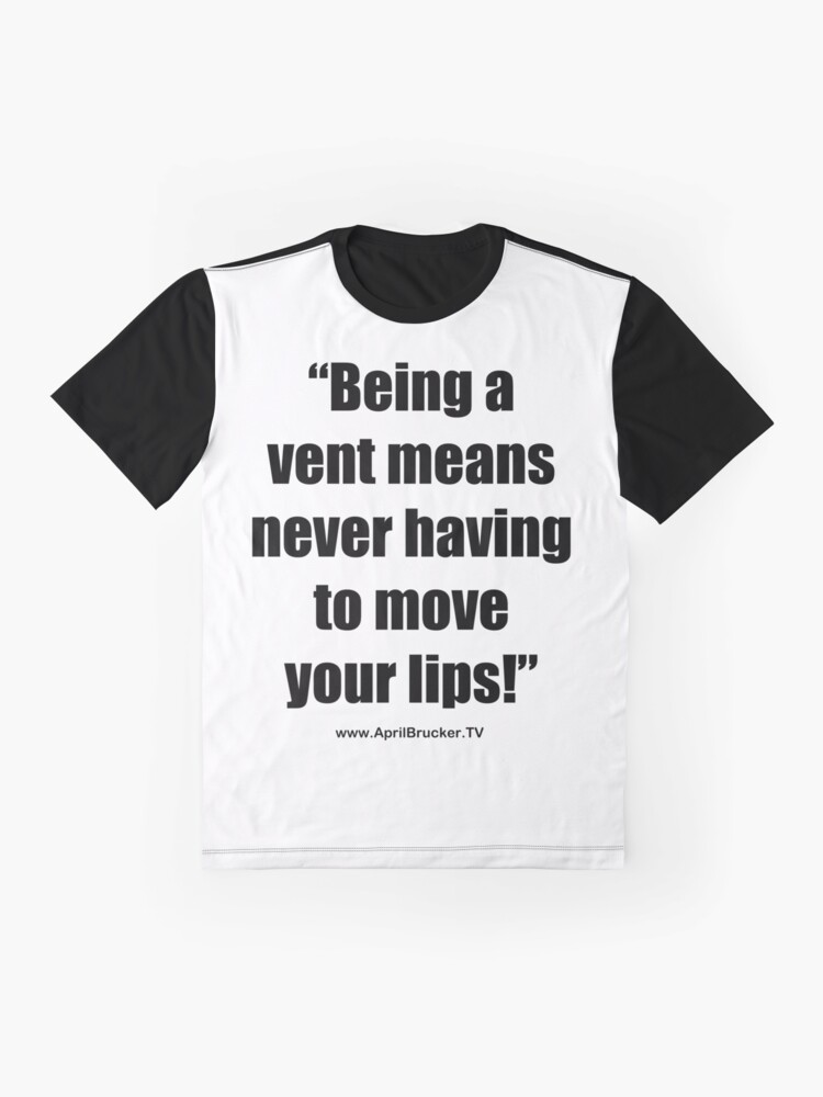 Alternate view of Never having to move your lips! Graphic T-Shirt