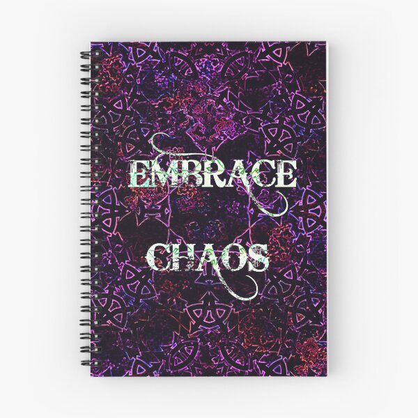 Item preview, Embrace Chaos designed and sold by IschemicNeuron.