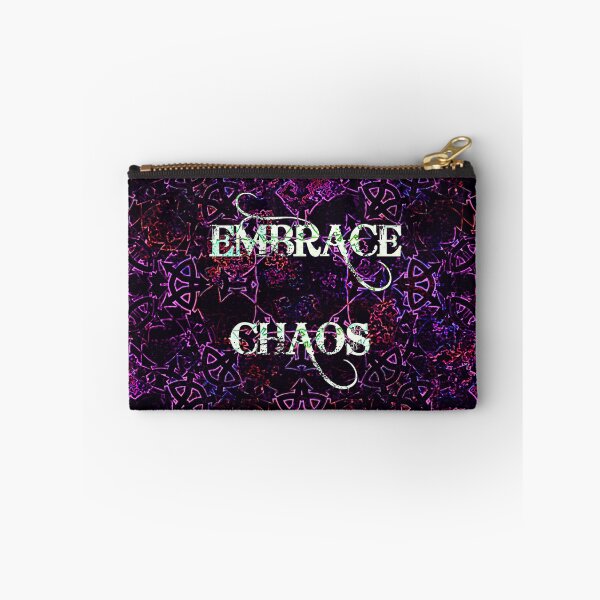 Item preview, Embrace Chaos designed and sold by IschemicNeuron.