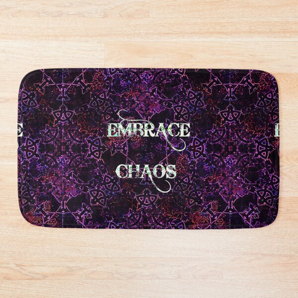 Item preview, Embrace Chaos designed and sold by IschemicNeuron.