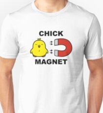 Chick Magnet Unisex T-Shirt