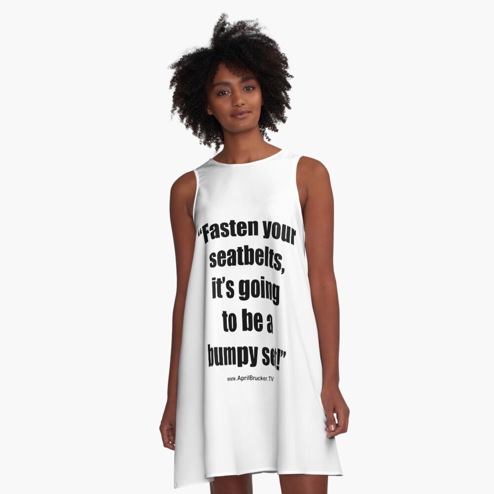 Fasten Your Seatbelts! A-Line Dress