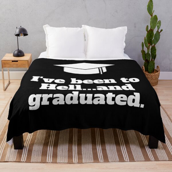 Item preview, I have been to hell...and graduated designed and sold by Epic-Apparel.