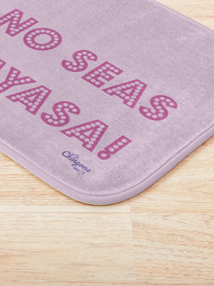 Alternate view of No Seas Payasa Bath Mat