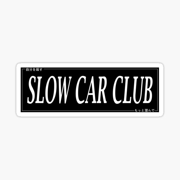 Car Slap - Slow Car Club Black Sticker.