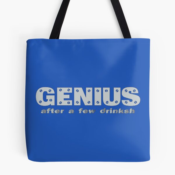 Item preview, Genius - after a few drinks designed and sold by bluehair.