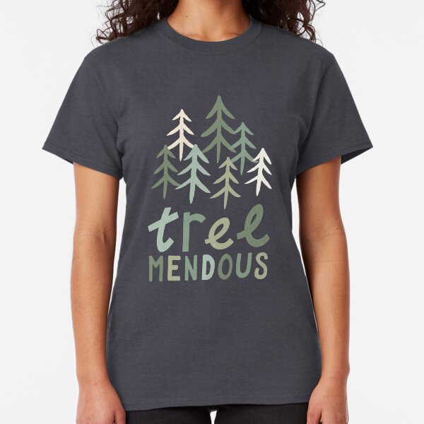TREE-mendous Classic T-Shirt