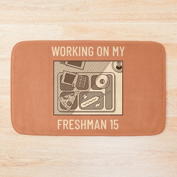 Item preview, Working On My Freshman 15 designed and sold by Artsthetic Collection.