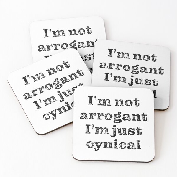 Item preview, I'm not arrogant i'm just cynical designed and sold by bloria.