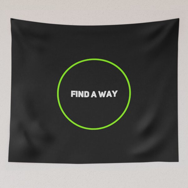 Item preview, Find a way designed and sold by mstfcntrk.