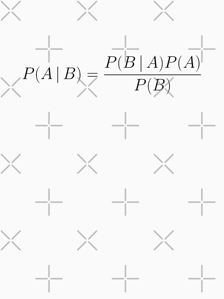 Bayes' Theorem by MathShirts