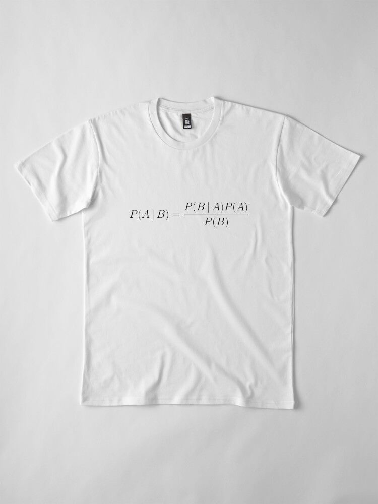 Alternate view of Bayes' Theorem Premium T-Shirt