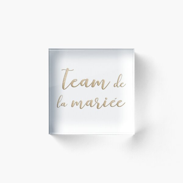 Team de la mariée Acrylic Block
