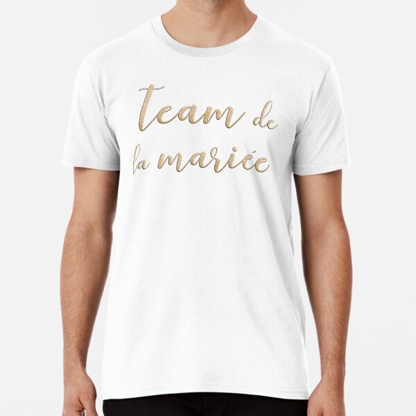 Team de la mariée Premium T-Shirt