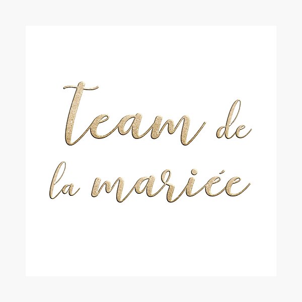Team de la mariée Photographic Print