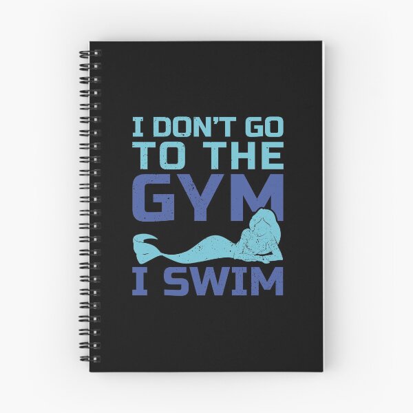 Item preview, I don't go to the gym I swim fun design designed and sold by blive.