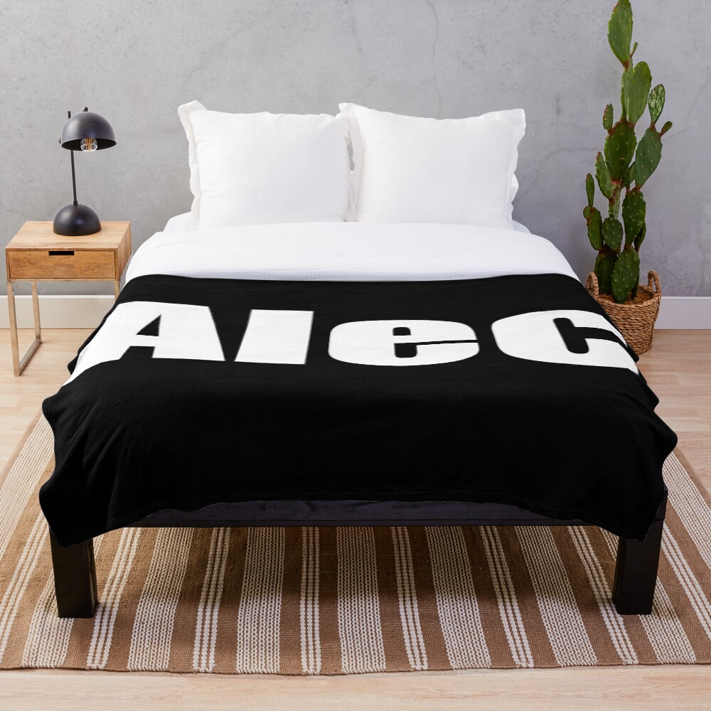 "Alec My Name is Alec. Aleck is a Scottish form of Alex" Throw Blanket
