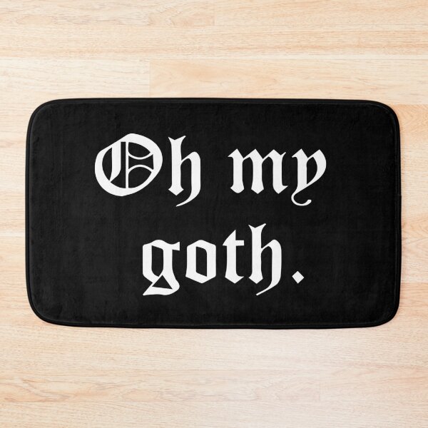 Item preview, OH MY GOTH. designed and sold by giomanz.