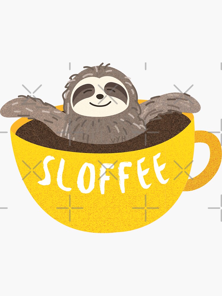 Keep warm. Sloffee coffee. Funny cute sloth quote Sticker