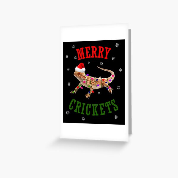 Funny Bearded Dragon Christmas Tshirt Merry Crickets Gift Greeting Card