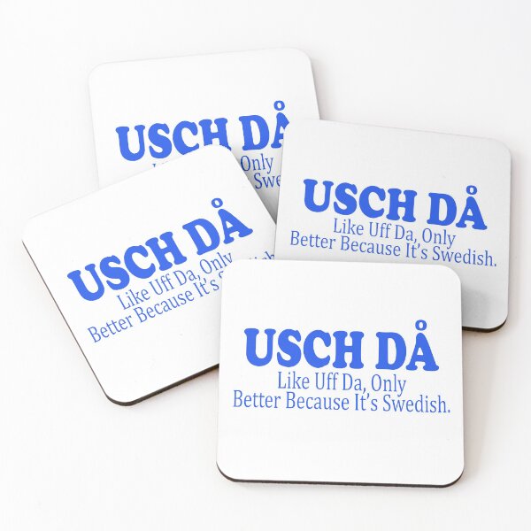 Item preview, Usch Da Like Uff Da only Better Because It's Swedish Funny    designed and sold by funnytshirtemp.